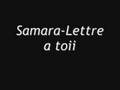Samara-Lettre a toi 