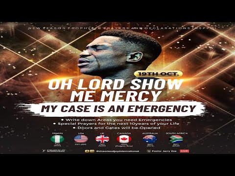 OH LORD SHOW ME MERCY [MY CASE IS AN EMERGENCY] || NSPPD || 19th October 2022