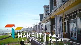 Make It Tacoma - Point Ruston