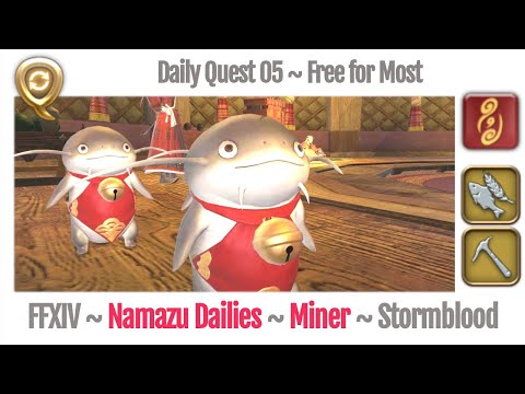FFXIV Daily Quest Miner 05 Free for Most - Beast Tribe Namazu - Stormblood