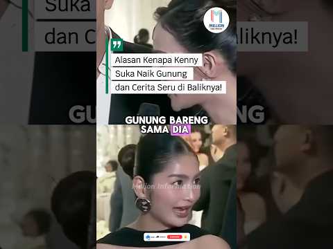 FAKTA TERBARU! 😱 Alasan Kenapa Kenny Austyn Suka Naik Gunung 🌋 #amandamanopo #kennyaustin #seleb
