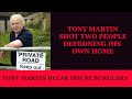 Tony Martin Shot Two Burglars Killing One At His Remote Farm Bleak House