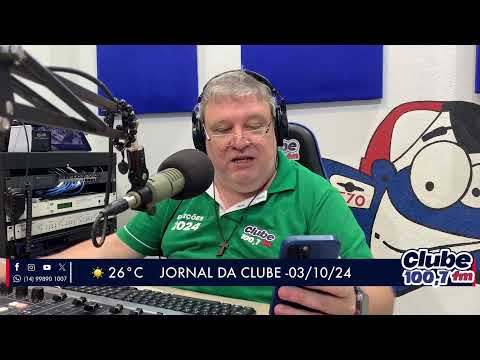 Jornal da Clube - 03/10/24 - Edição da Manhã