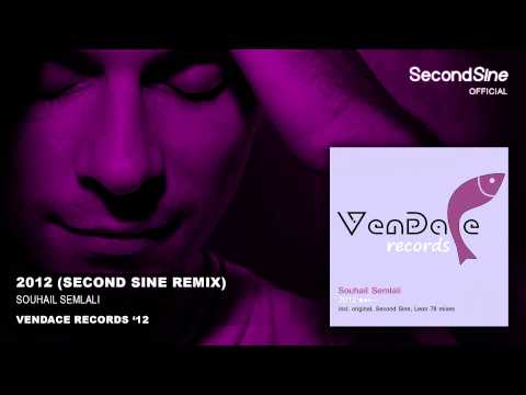 Souhail Semlali - 2012 (Second Sine Remix)