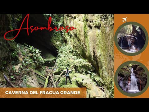 CAVERNA del Fragua grande, un SITIO al que querrás entrar | Piamonte, Cauca