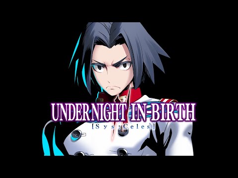 Open War Again II | Under Night In-Birth II [SYS:Celes] Akatsuki Theme