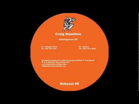 Craig Hamilton-Kelvingroove EP Mix.