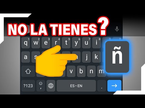 How to put the ñ on the cell phone keyboard if it doesn't appear