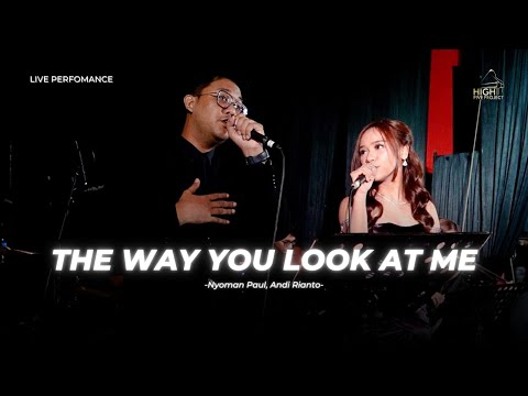 The Way You Look At Me (Nyoman Paul, Andi Rianto) - Cover Highfive Project