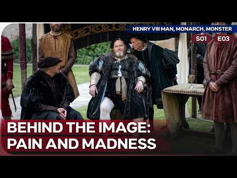 The Decline of Henry VIII: Truth vs Image | Henry VIII Man, Monarch, Monster