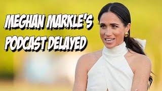 Meghan Markle's Podcast Delayed! Inside Scoop on Lemonada Media Deal Fallout