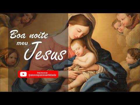 Lenta e Calma (Boa noite meu Jesus)