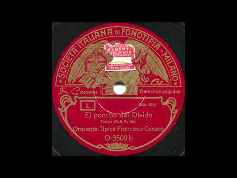 El poncho del olvido - Orquesta Típica Canaro - Tango (1926)