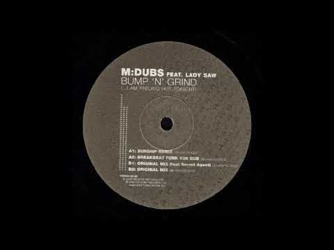 M Dubs ft Lady Saw - Bump 'N' Grind (I Am Feeling Hot Tonight) - Sunship Remix