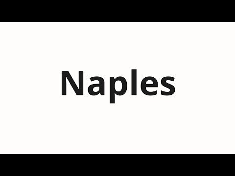 How to pronounce Naples