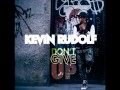 Kevin Rudolf - Don't Give Up (Rhythmic Remix ...