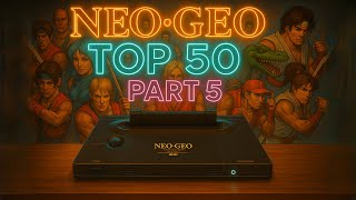 NeoGeo Top 50: Part 5 Counting from 10 to 1 #RetroGames #neogeo