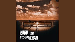 Keep Us Together (Original Demo)