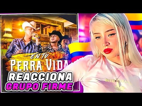 COLOMBIANA REACCIONA A Grupo Firme - Lenin Ramírez - En Tu Perra Vida (Official Video)