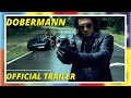 Dobermann - Original Trailer