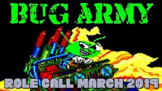 Bug Army Role Call March 2019