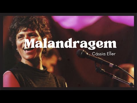 Cassia Eller - Malandragem (Lyric)
