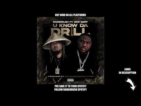 raidenrush ft mike smiff - u know da drill [HD]