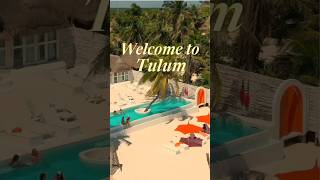 15 seconds of Tulum