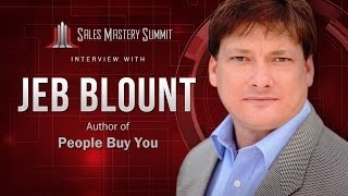 5 Tips to Get People to Buy You - Jeb Blount Sales Gravy