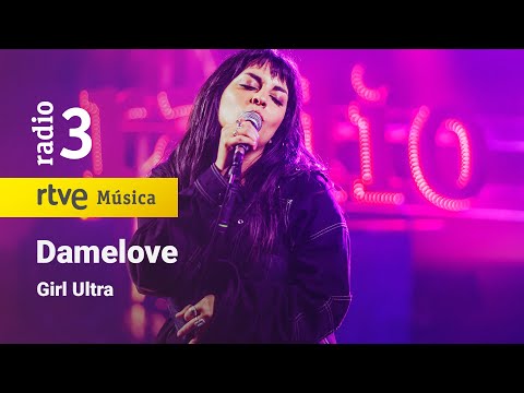 Girl Ultra - “Damelove” | Conciertos de Radio 3 (2022)
