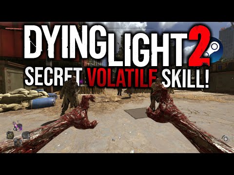 Dying Light 2 - SECRET Volatile Skill Tree mod!
