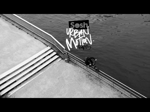 Sosh Urban Motion 3 : Brian Kachinsky X Will Evans (2nd place)