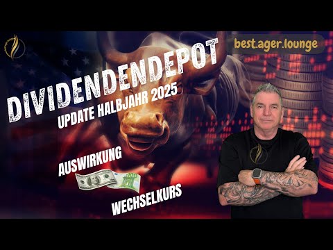 DIVIDENDENDEPOT - HALBJAHR 2025 / Rendite/Dividenden - wie wirkt der Wechselkurs von Dollar in Euro?