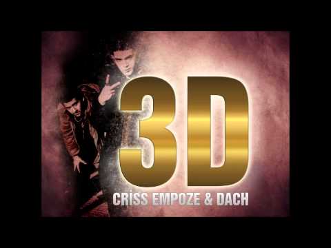 Criss Empoze & Dach - 3D (2010)