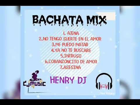 BACHATA MIX. HENRY DJ