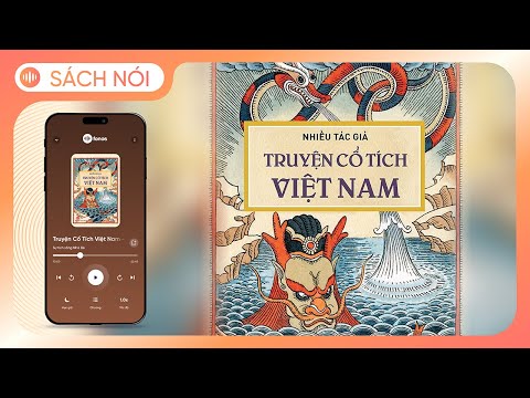 [Sách Nói] Truyện Cổ Tích Việt Nam - Tập 2 - Chương 1 |