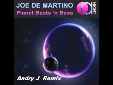 Joe De Martino - Planet Beats 'n Bass (Andry J Remix)