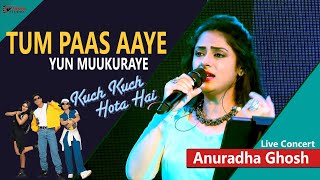 Download lagu Tum Paas Aaye | Kuch Kuch Hota Hai | Anuradha Ghosh's Best Live Concert mp3 Download lagu Tum Paas Aaye | Kuch Kuch Hota Hai | Anuradha Ghosh's Best Live Concert mp3