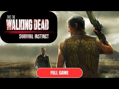 The Walking Dead: Survival Instinct FULL GAME Walkthrough {No Commentary}