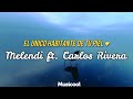 El Único Habitante de tu Piel | Melendi ft. Carlos Rivera (Letra / Lyrics) El Único Habitante de tu Piel | Melendi ft. Carlos Rivera (Letra / Lyrics)