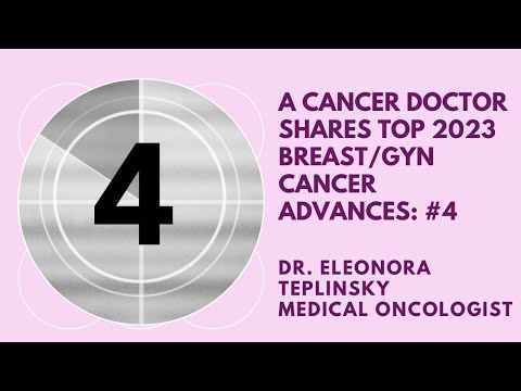 A Cancer Doctor Shares Top 5 Breast and GYN Cancer Advances in 2023: #4 Molecular Testing