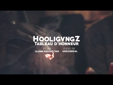 HOOLIGANGZ - TABLEAU D'HONNEUR (Clip Officiel)