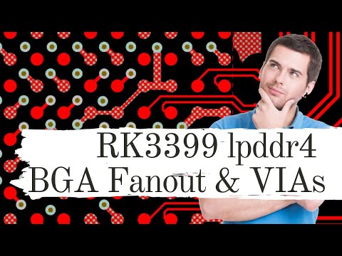 LPDDR4 Design and Layout Tutorial - How to BGA Fanout & VIAs