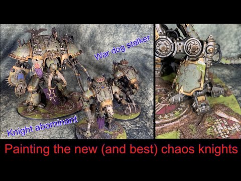 the new and best chaos 40k knights | nurgle knight abominant + war dog stalker | death  guard army