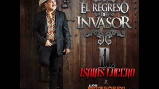 Isaias Lucero & Los Invasores de N.L./La vieja maleta