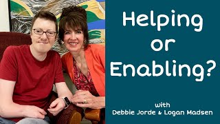 Are You Helping or Enabling Kids or Adult Children? Q&A Vlog Mom & Son