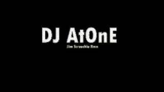 Dj AtOnE - Jim Screechie Rmx