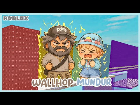 AKU DAN ABAH @lessusgar BELAJAR WALLHOP MUNDUR ?? | ROBLOX INDONESIA