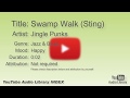 Swamp Walk Sting Jingle Punks Jazz Blues Happy YouTube Audio Library BGM