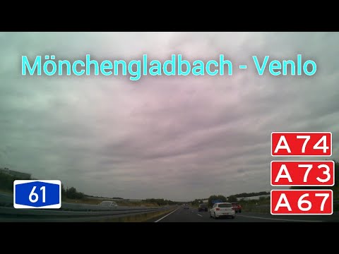 A61 + A74 + A73 + A67: Mönchengladbach (D) - Venlo (NL)